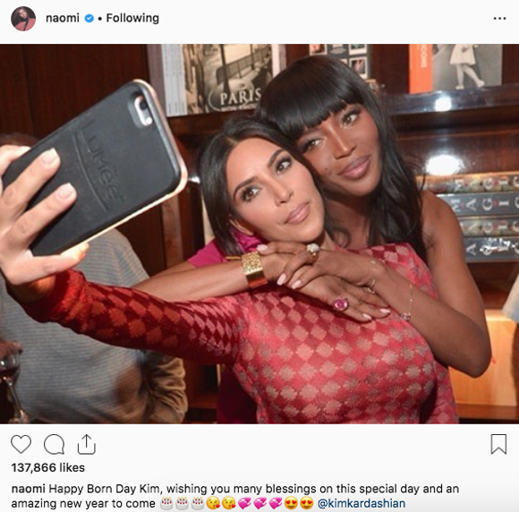 Naomi Campbell and Kim are friends