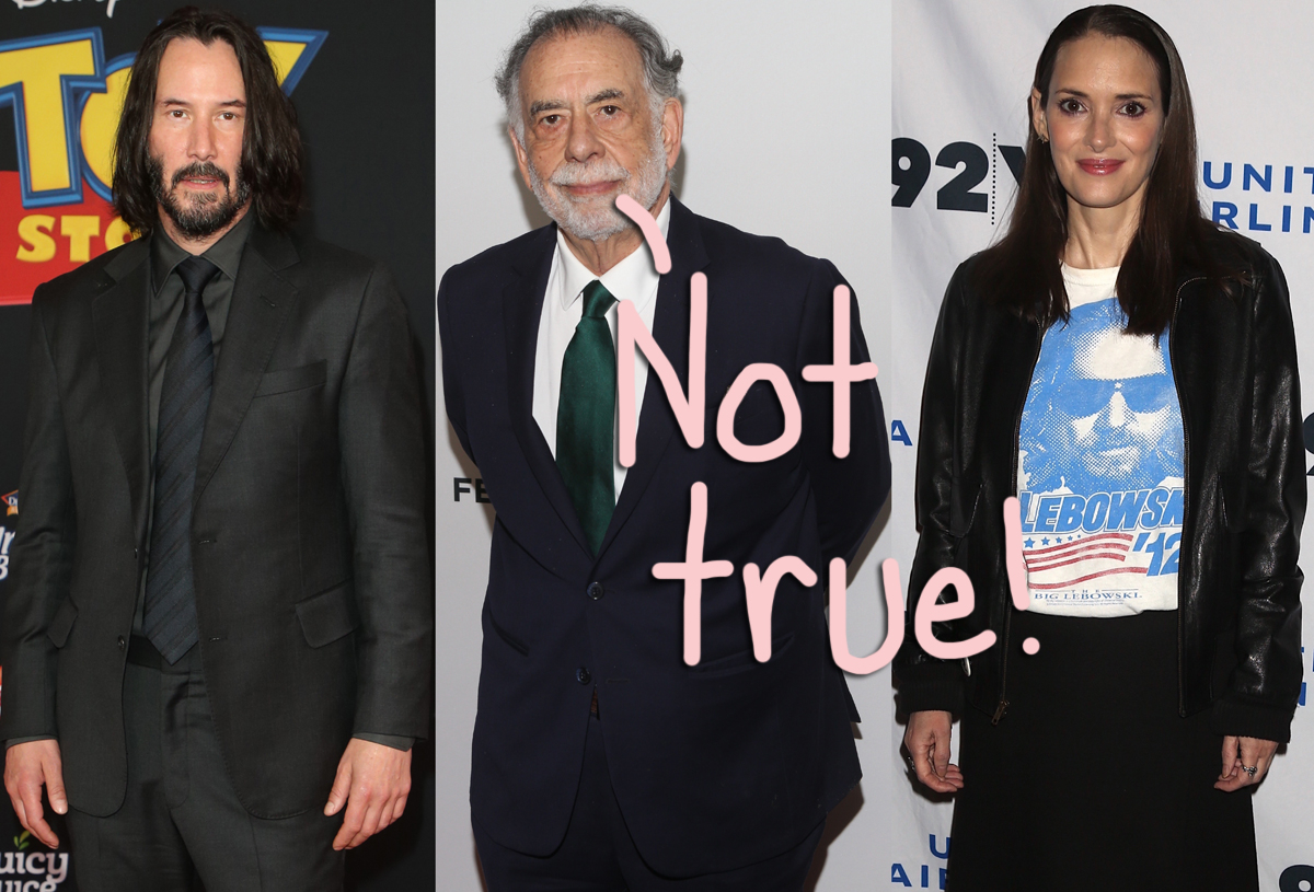 Francis Ford Coppola denies Winona Ryder's claim he ordered Keanu Reeves to insult her in Dracula