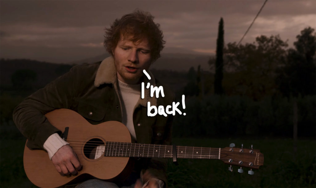 Ed Sheeran Returns To Music With New Song Afterglow Listen! Perez