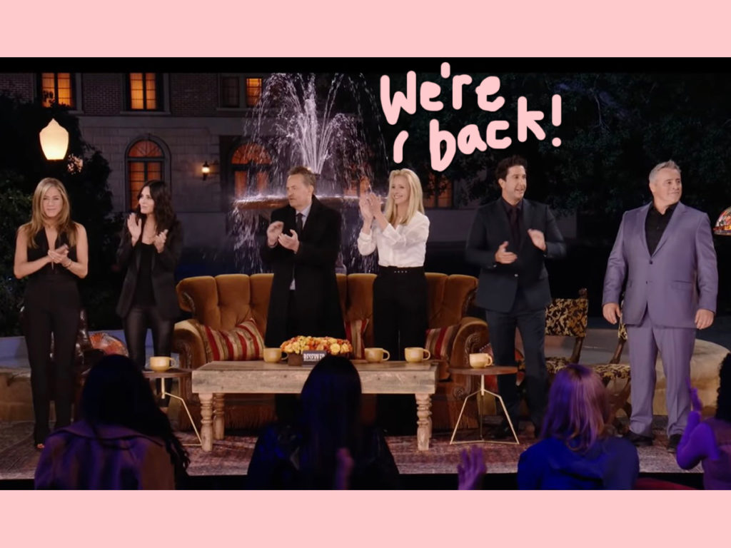 FRIENDS Reunion Official Trailer Drops WATCH! Perez Hilton