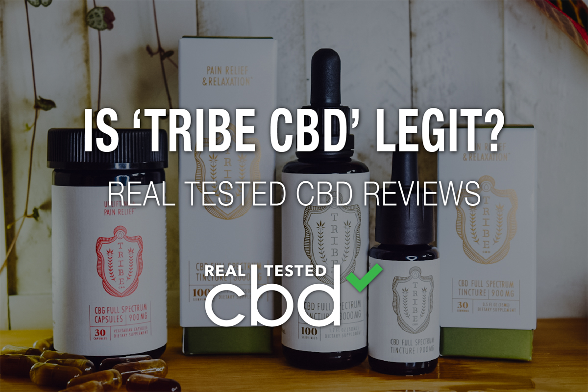 Is ‘Tribe CBD’ Legit? A Real Tested CBD Brand Spotlight Review
