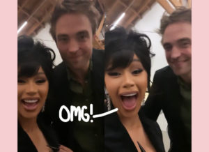 Watch Cardi B Completely Fangirl Over Meeting Robert Pattinson! - Perez ...