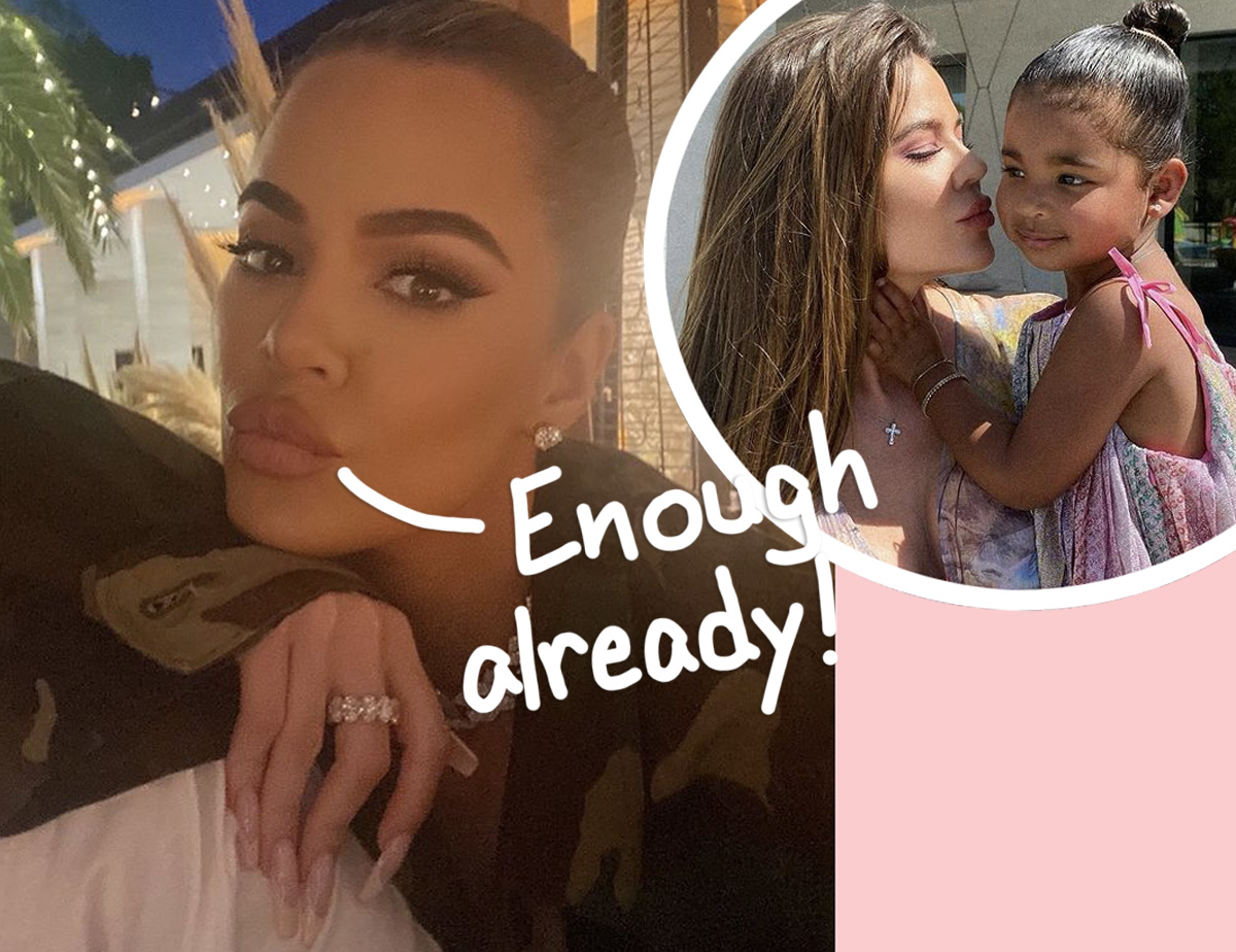 Khloé Kardashian Calls Out Commenters Fixated On Daughter True Leave Her Alone Perez Hilton