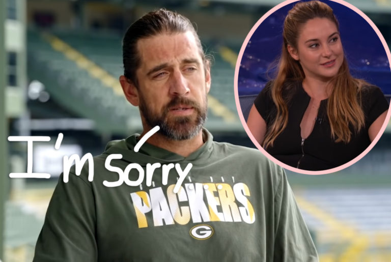 Aaron Rodgers Apologizes To �Partner� Shailene Woodley For