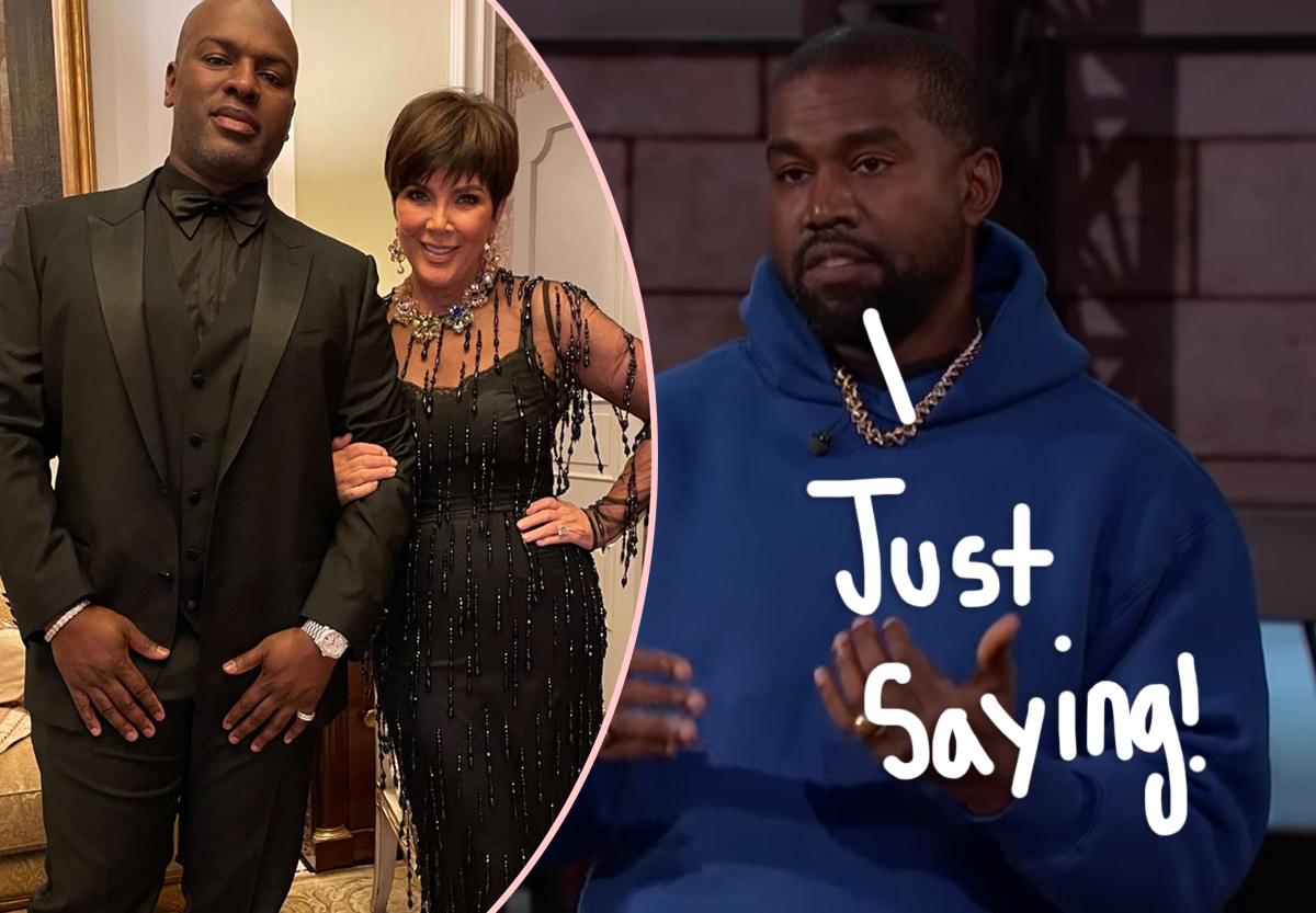 #Kanye West BLASTS Kris Jenner’s BF Corey Gamble After Sharing Cheating Allegations, Calls Him ‘Not A Great Person’
