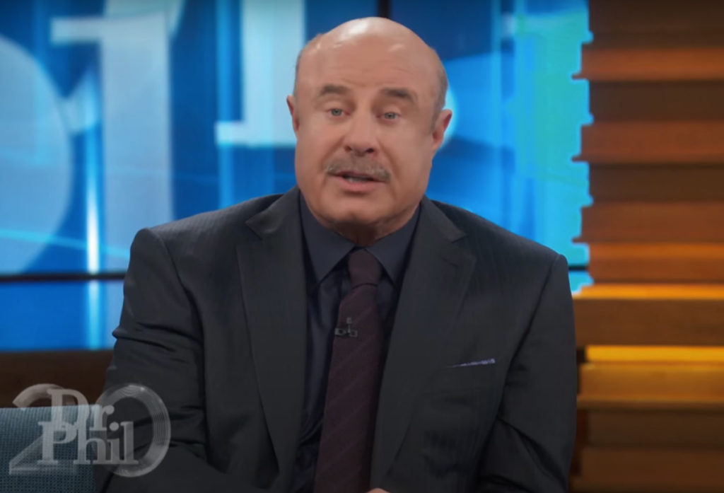 Dr. Phil on his show
