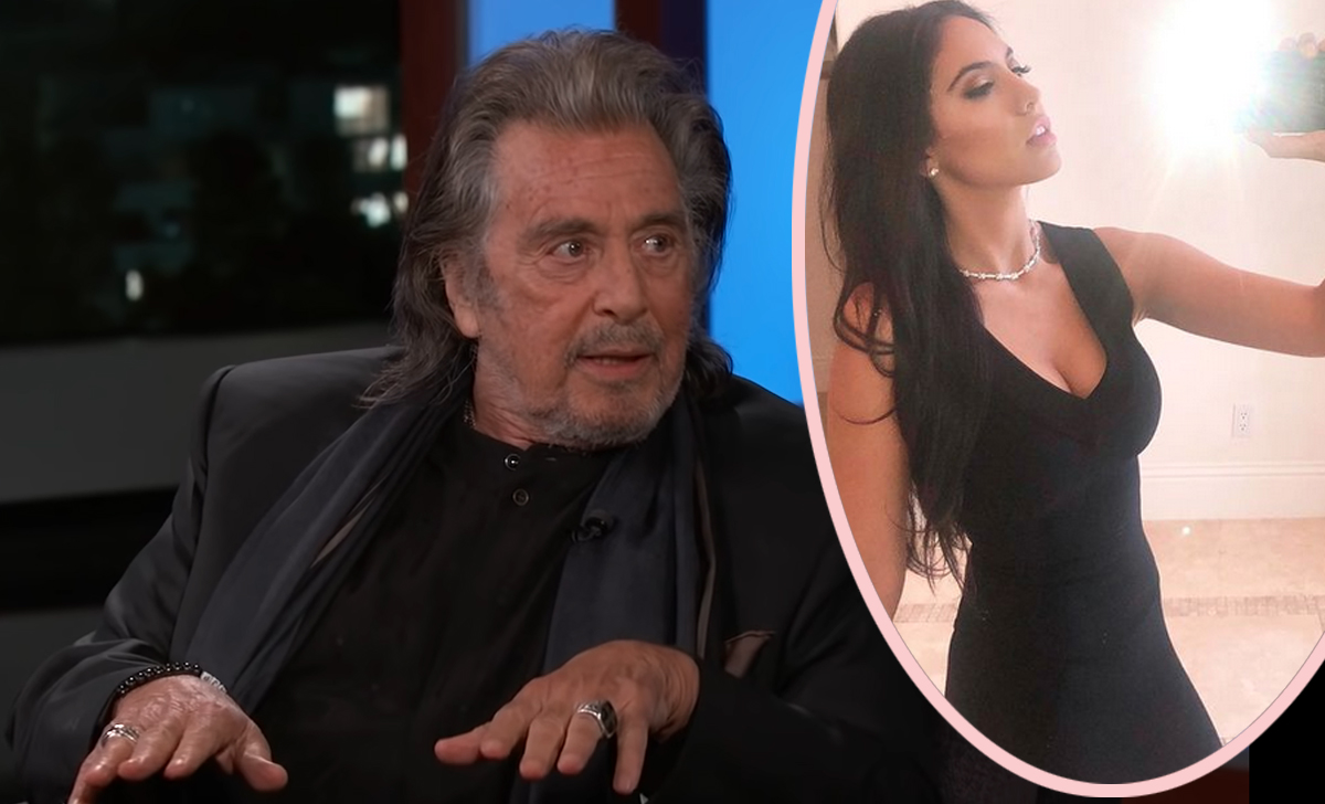 #Al Pacino’s Rumored New Girlfriend Is HOW YOUNG?!?
