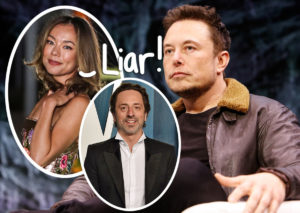 Estranged Wife Of Google Co-Founder Says She NEVER Cheated With Elon