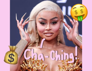 Blac Chyna Earns HOW MUCH On OnlyFans?!? - Perez Hilton
