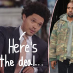 Trevor Noah Addresses Supposed ‘Beef’ With Kanye West On The Daily Show Amid The Rapper's Controversies