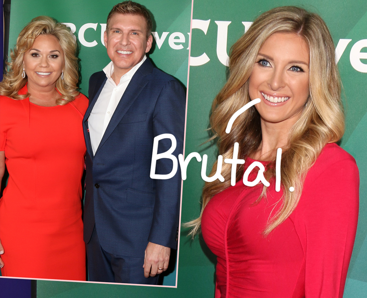 #Lindsie Chrisley Reveals What Made Her Most ‘Heartbroken And Devastated’ About Parents’ Prison Sentences