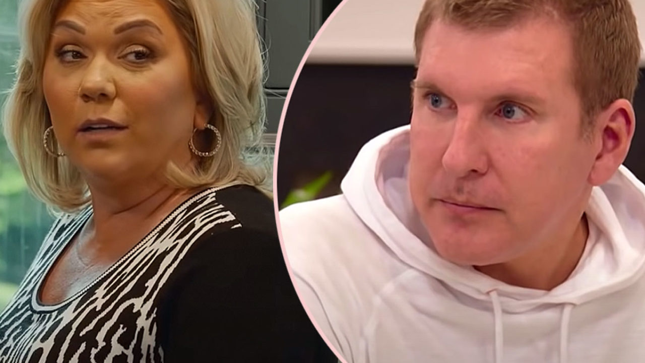 What Made Julie Chrisley Feel Better About Being Separated From Todd By  Prison - Perez Hilton