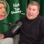 Todd Chrisley's Posh Prison Like A ‘Country Club' Says Former Inmate -- But What About Julie??