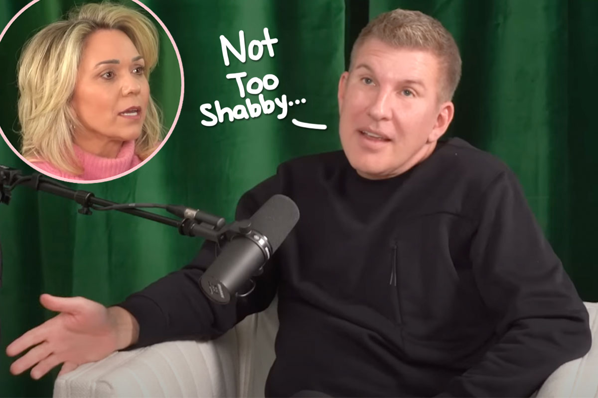 #Todd Chrisley’s Posh Prison Like A ‘Country Club’ Says Former Inmate — But What About Julie??