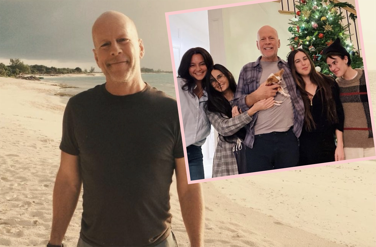 Bruce Willis’ Family Reveals How They’re Helping Him To ‘Live As Full A ...