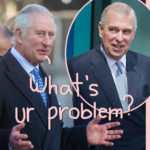 How Prince Andrew Is Sabotaging King Charles' Coronation