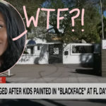 Mom Pulls Kids Out Of Florida Preschool After Teacher Put 2-Year-Olds In Blackface For Black History Month!