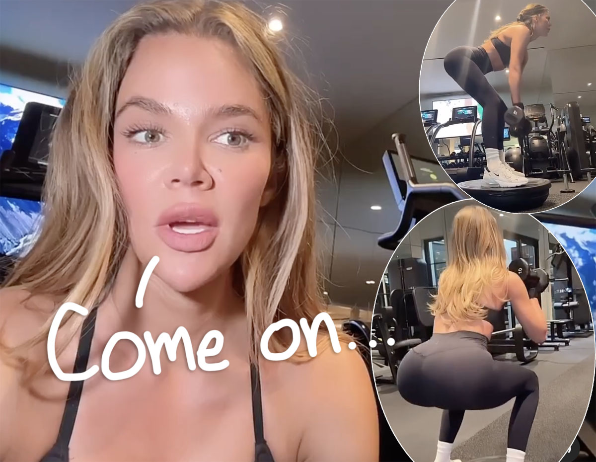Khloé Kardashian Haters Calls Her ‘Old Face’ and Uses Filters During Workout Videos!  – Perez Hilton