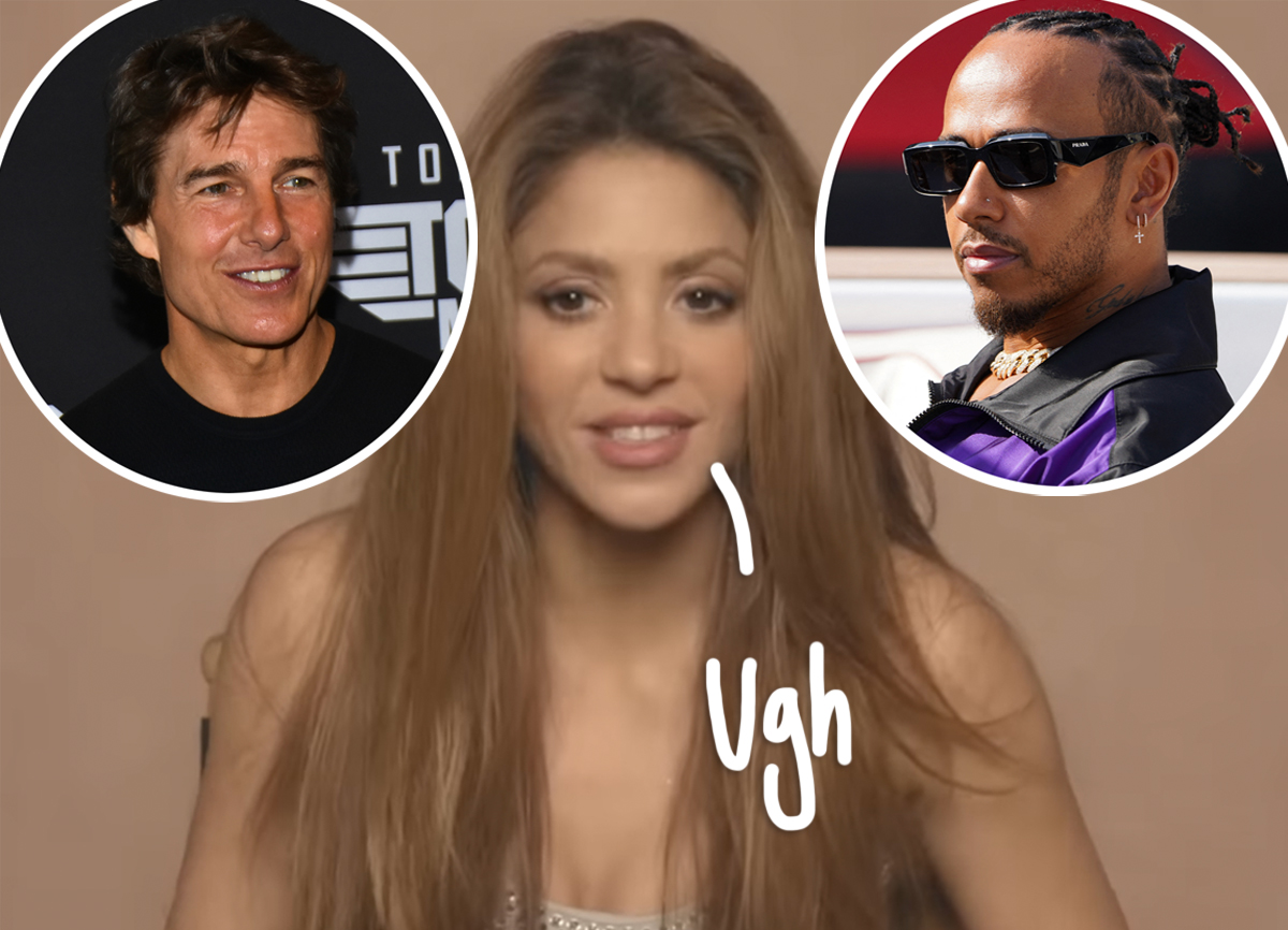 Shakira in Messy ‘Love Triangle’ with Tom Cruise & Lewis Hamilton?! Perez Hilton