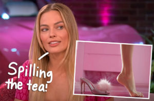 Margot Robbie Reveals How She Filmed That ICONIC Barbie High-Heeled