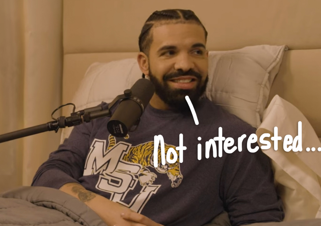 #Drake Explains Why He Hasn’t Gotten Married Yet — And Probably Never Will!