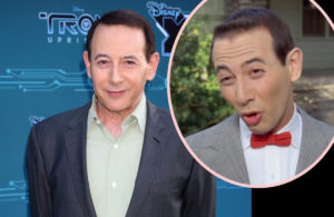 Pee-wee Herman Actor Paul Reubens Dead At 70 - Perez Hilton