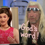 Dog The Bounty Hunter Goes On Homophobic Rant & Appears To Threaten Dylan Mulvaney In Livestream!