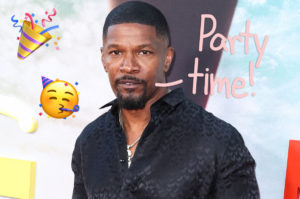 Jamie Foxx Is Doing So Much Better He Recently Hosted A Party 'To