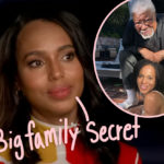 Kerry Washington Reveals She Recently Found Out Her Dad Is Not Her Biological Father!