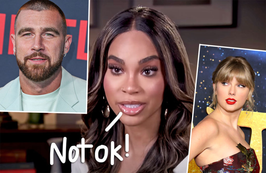 Travis Kelce's Ex Calls Him A 'Narcissist' - And Says Taylor Swift Fans Are Sending Her Death Threats! - Perez Hilton