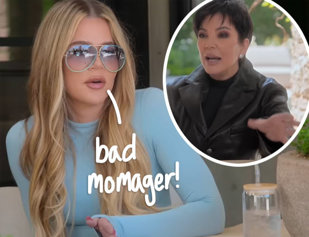 Khloé Kardashian Gets Into Blowout Argument With Kris Jenner Calling Her A Bad Manager