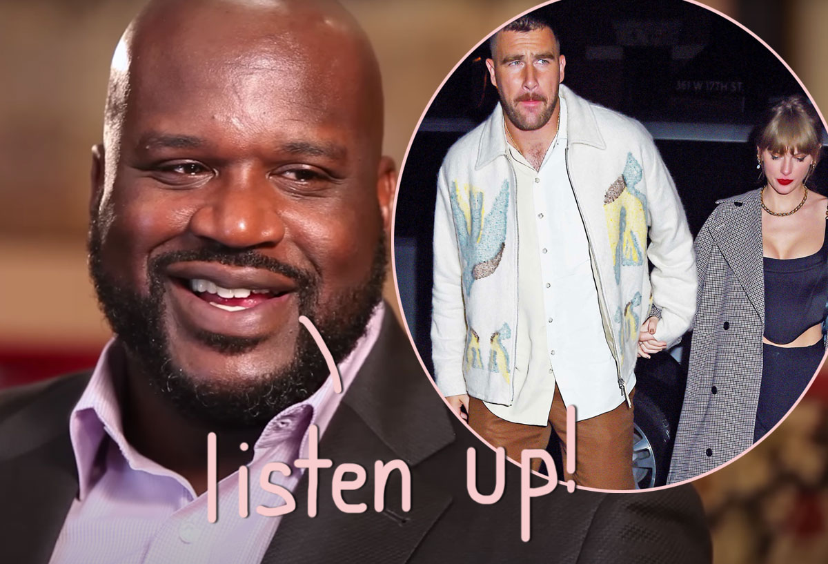 Taylor Swift & Travis Kelce Get Dating Advice From... Shaq?! Perez Hilton