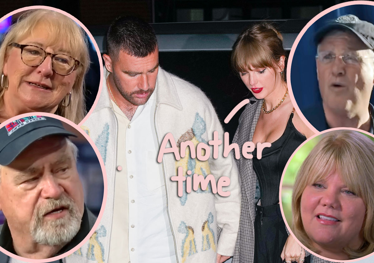 Taylor Swift’s Parents SKIPPED Meeting Travis Kelce's Family Here’s