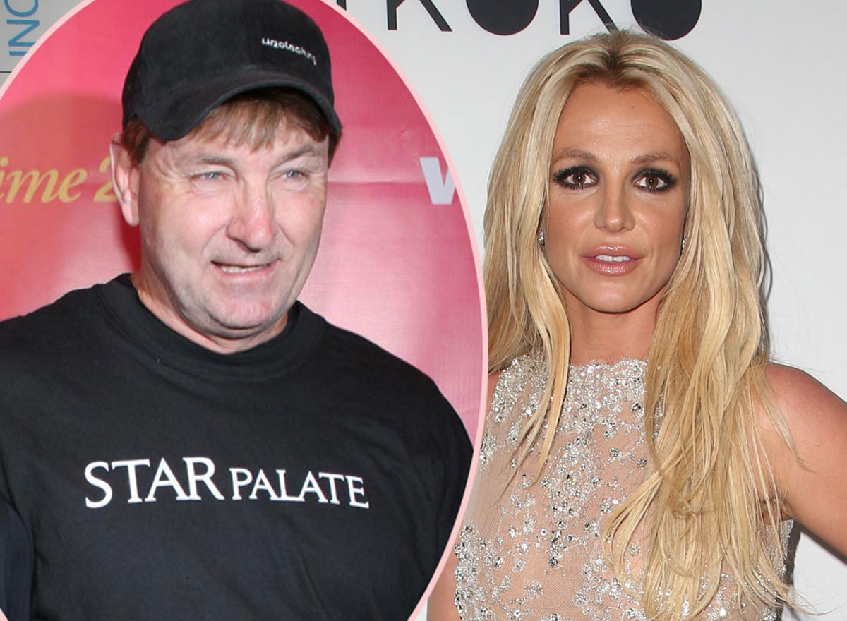 Britney Spears Will NEVER Reconcile With Dad Jamie 'Dead Or Alive': SOURCE - Perez Hilton