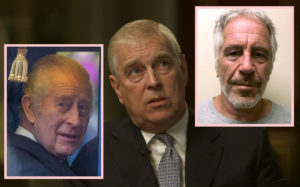King Charles FINALLY Evicting Prince Andrew After Jeffrey Epstein Docs