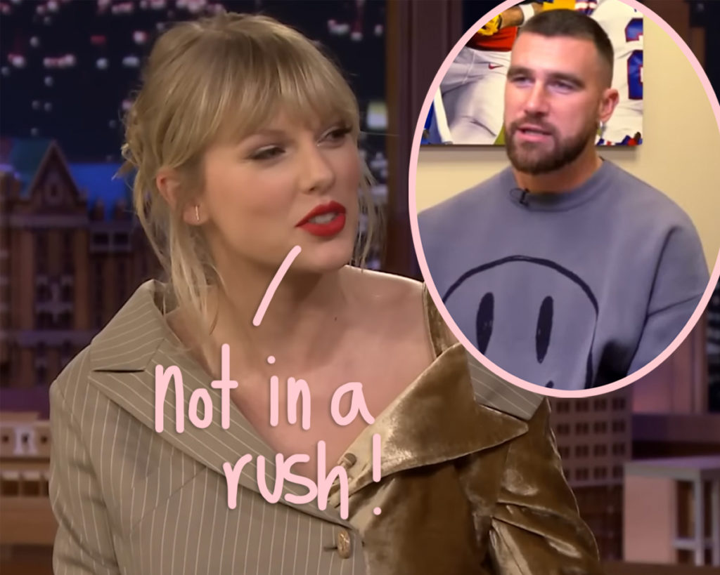 Taylor Swift & Travis Kelce Have ‘No Plans’ To Get Engaged ‘Anytime Soon’