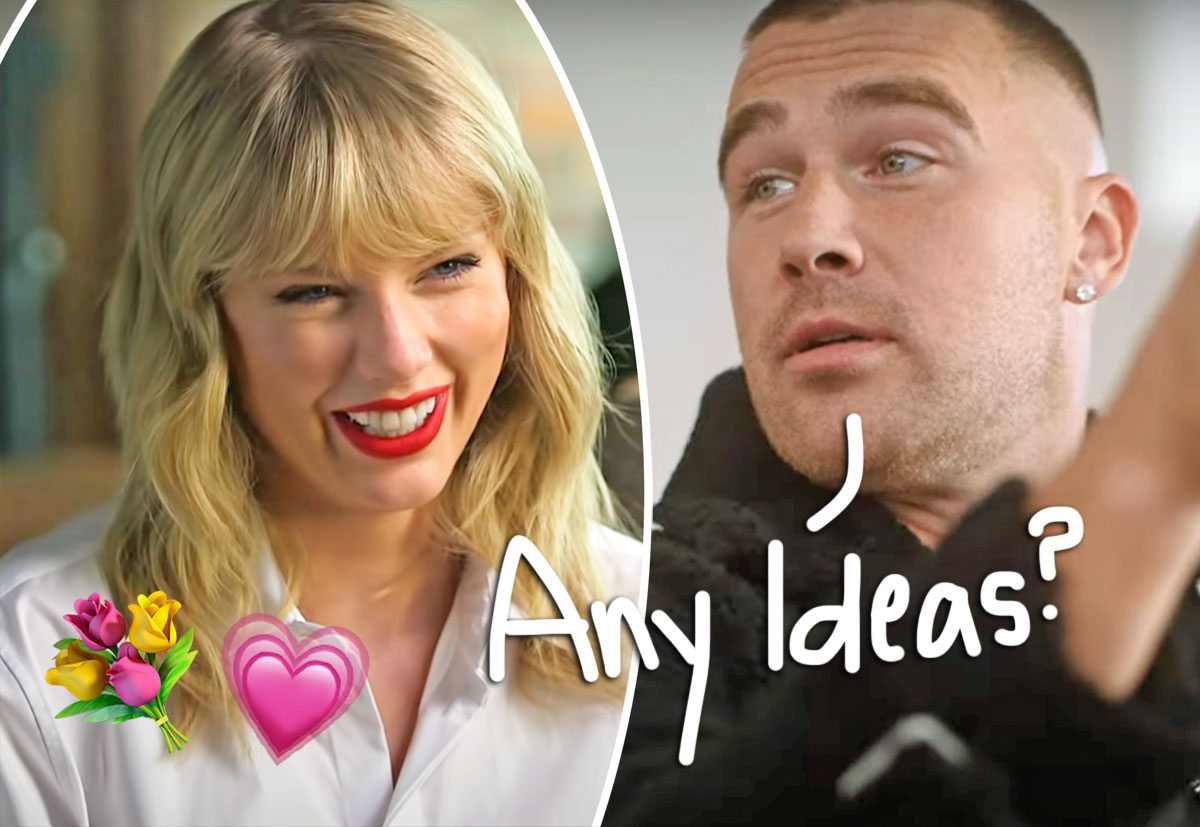 Travis Kelce Already Feeling 'Pressure' To Find 'Perfect' Valentine's Day  Gift For Taylor Swift! - Perez Hilton