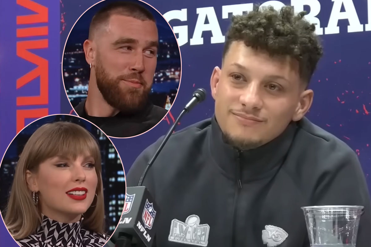 #Patrick Mahomes ‘Happy’ To Be ‘A Little Bit A Part’ Of Travis Kelce & Taylor Swift’s Relationship!