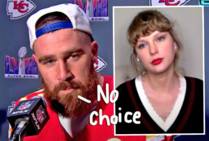 Taylor Swift's Boyfriend Travis Kelce Was Forced To Move Due To 'Safety