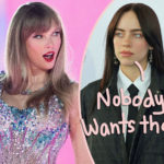 Another Taylor Swift Dig?? Billie Eilish BLASTED For Calling 3-Hour Concerts 'Literally Psychotic'!
