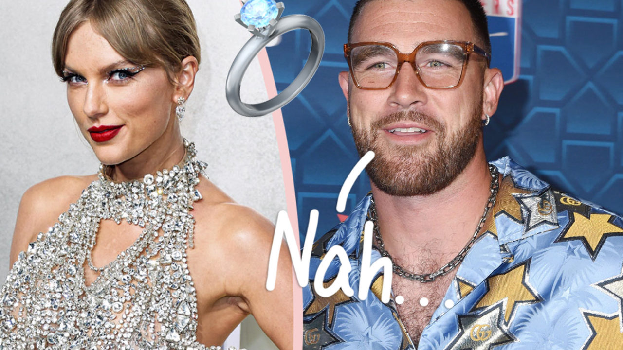 Travis Kelce NOT Planning To Propose To Taylor Swift - 'He's Just Not There  Yet'! - Perez Hilton