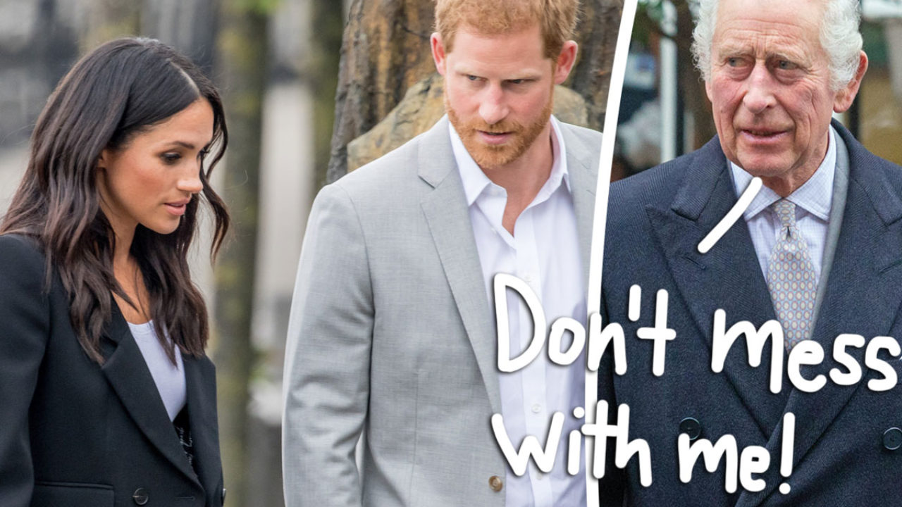 King Charles 'Directly' Threatened Prince Harry & Meghan Markle To 'Stop  Leaking' Royal Secrets - OR ELSE! - Perez Hilton