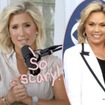 Savannah Chrisley Says Mom Julie Got Physically Ill In Prison From THIS!