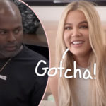 Khloé Kardashian Has A REALLY Creepy Theory About Who Corey Gamble Really Is!