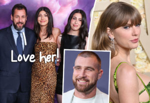 Adam Sandler Gushes About Taylor Swift To Travis Kelce - And The