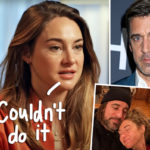 Shailene Woodley Hints At Real Reason For Aaron Rodgers Breakup -- And Why She Couldn't 'Fix' It!