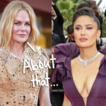 Source Claims NO DRAMA Between Nicole Kidman & Salma Hayek -- What Really Happened!