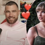 Travis Kelce Gushes His Relationship With Taylor Swift Is 'Very Happy' Right Now!