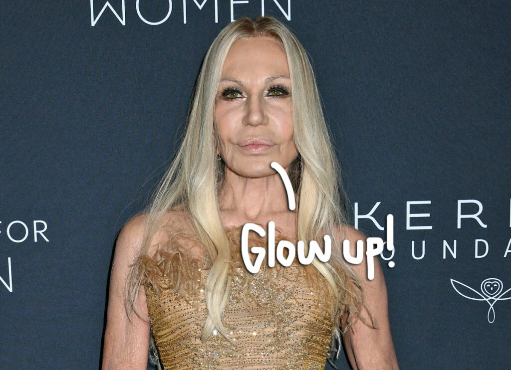 Donatella Versace Looks VERY Different!!! WHOA!