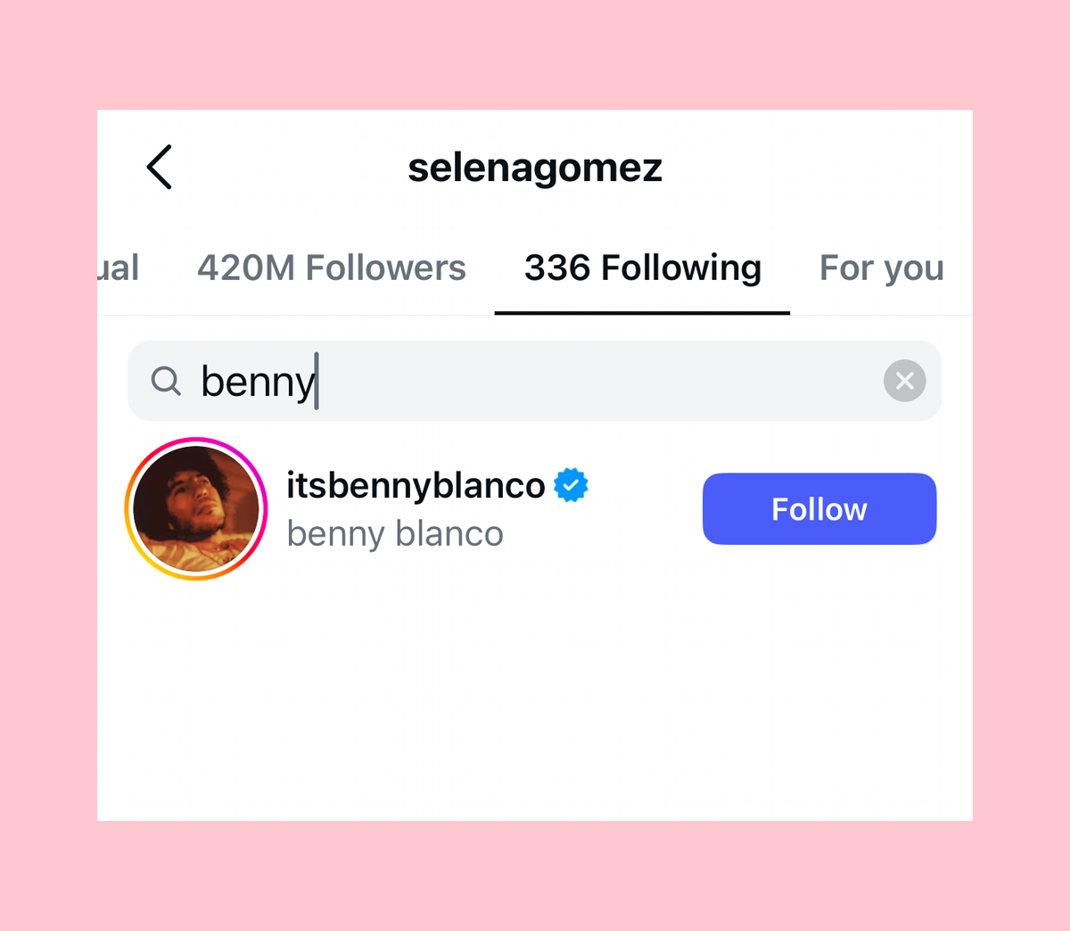 Selena Gomez deixou de seguir uma namorada depois que Benny Blanco se inscreveu em seus únicos fãs!